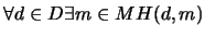 $\forall d\in D\exists m\in M H(d,m)$