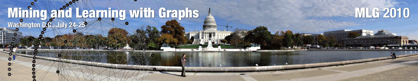 Workshop on Mining and Learning with Graphs 2010