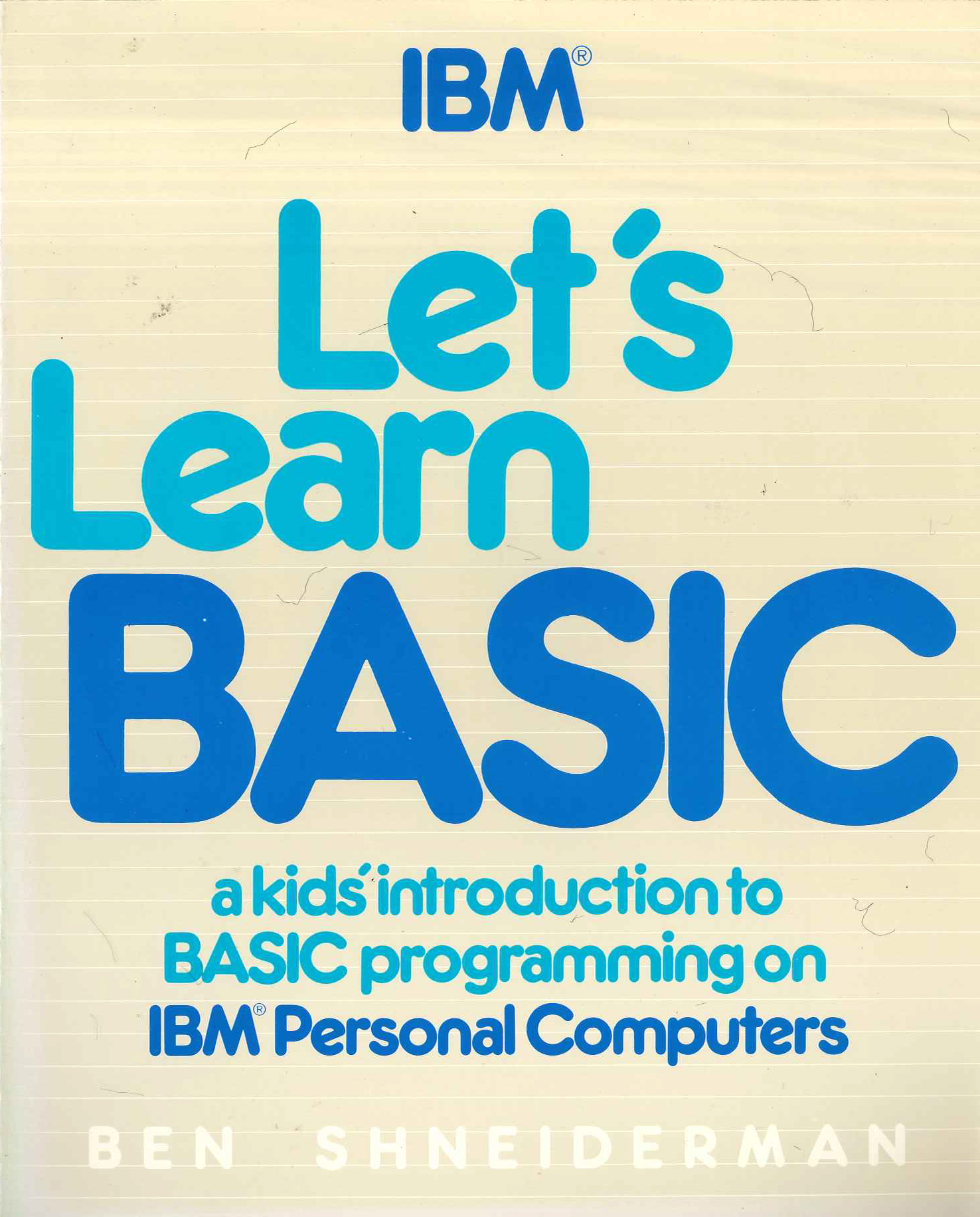 Let's Learn BASIC: A Kids' Introduction to BASIC Programming IBM