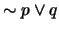 $\sim p \vee q$