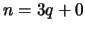 $n = 3q + 0$