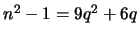 $n^2 - 1 = 9q^2 + 6q$