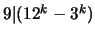 $9\vert (12^k - 3^k)$