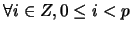 $\forall i \in Z, 0 \leq i < p$