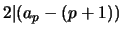 $2 \vert (a_p - (p+1))$