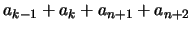 $a_{k-1}+a_k+a_{n+1}+a_{n+2}$