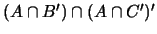 $(A \cap B') \cap (A \cap C')'$