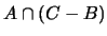 $A \cap (C - B)$
