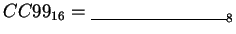 $CC99_{16} = \underline{\hspace{3cm}}_{8}$