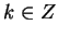$k \in Z$