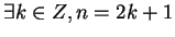 $\exists k \in Z, n = 2k+1$