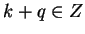 $ k+q \in Z$