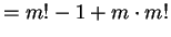 $= m! - 1 + m\cdot m! $