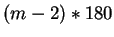 $(m-2)*180$