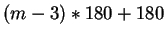 $(m-3)*180 + 180$