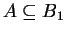 $ A\subseteq B_1$