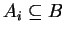 $ A_i \subseteq B$