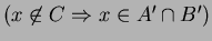$ (x\not\in C \Rightarrow x\in A'\cap B')$