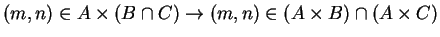 $ (m,n) \in A \times (B \cap C) \rightarrow (m,n) \in (A \times B) \cap (A \times C)$