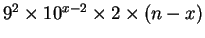 $ 9^2 \times 10^{x-2} \times 2 \times (n-x)$