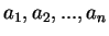 $a_1,a_2,...,a_n$