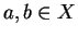 $a,b \in X$