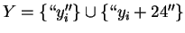 $Y = \{\lq\lq y_i''\}\cup\{\lq\lq y_i+24''\}$