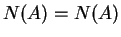 $N(A)=N(A)$
