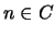 $n \in C$