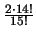 $\frac{2 \cdot 14!}{15!}$