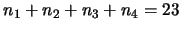 $n_1 + n_2 + n_3 + n_4 = 23$