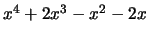 $x^4+2x^3-x^2-2x$