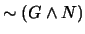 $\sim (G \wedge N)$