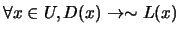$\forall x \in U, D(x)\rightarrow \sim L(x)$