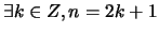 $\exists k \in Z, n = 2k+1$