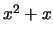 $x^2+x$