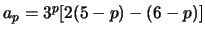 $a_p=3^p[2(5-p) - (6-p)]$
