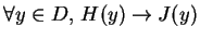 $\forall y\in D,\, H(y)\rightarrow J(y)$