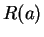 $ R(a)$