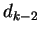 $d_{k - 2}$