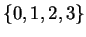 $ \{0,1,2,3\}$
