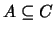 $A \subseteq C$