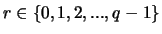 $r \in \{0,1,2,...,q-1\}$