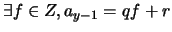 $\exists f \in Z, a_{y - 1} = qf + r$