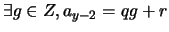 $\exists g \in Z, a_{y - 2} = qg + r$