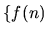 $\{f(n)$