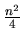 $\frac{n^2}{4}$