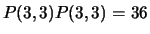 $ P(3,3)P(3,3) = 36$