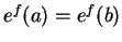 $ e^f(a) = e^f(b)$