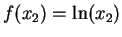 $ f(x_2) = \ln(x_2)$